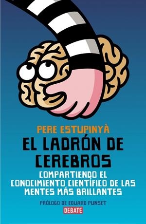 LADRON DE CEREBROS, EL | 9788483068892 | ESTUPINYA, PERE | Llibreria Drac - Llibreria d'Olot | Comprar llibres en català i castellà online