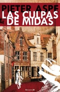 CULPAS DE MIDAS, LAS | 9788466645126 | ASPE, PIETER | Llibreria Drac - Llibreria d'Olot | Comprar llibres en català i castellà online