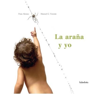 ARAÑA Y YO, LA | 9788496388451 | ALONSO, FRAN | Llibreria Drac - Librería de Olot | Comprar libros en catalán y castellano online