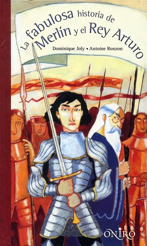 FABULOSA HISTORIA DE MERLIN Y EL REY ARTURO, LA | 9788497544665 | MASSARDIER, GILLES; BACHELIER, BENJAMIN | Llibreria Drac - Librería de Olot | Comprar libros en catalán y castellano online