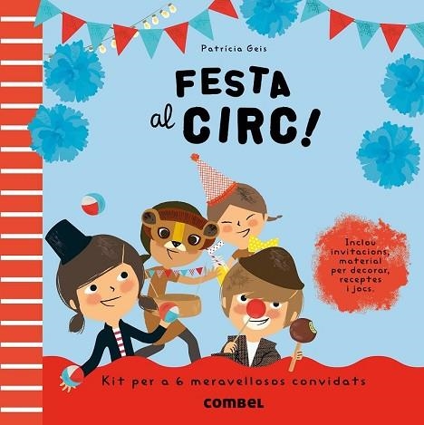 FESTA AL CIRC! | 9788498258165 | GEIS, PATRICIA | Llibreria Drac - Librería de Olot | Comprar libros en catalán y castellano online