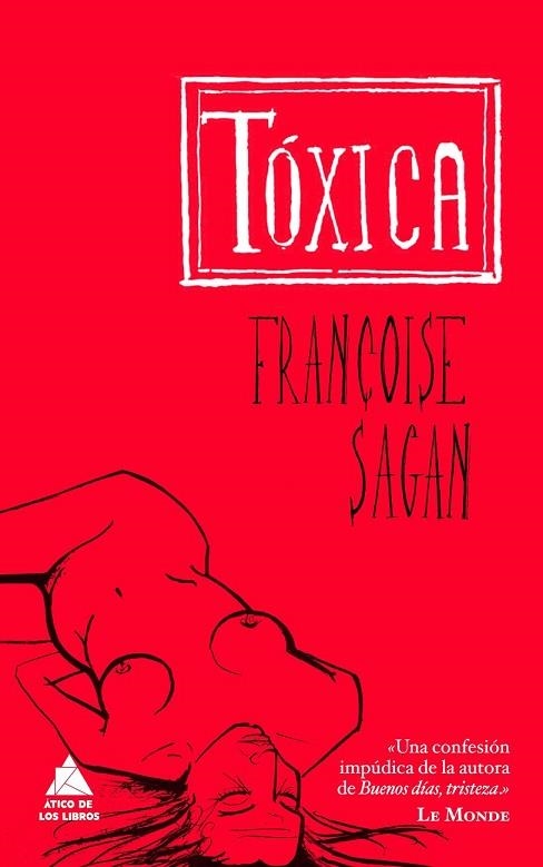 TOXICA | 9788493829513 | SAGAN, FRANÇOISE | Llibreria Drac - Llibreria d'Olot | Comprar llibres en català i castellà online