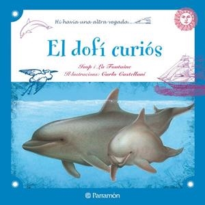 DOFI CURIOS, EL | 9788434237292 | VV.AA. | Llibreria Drac - Librería de Olot | Comprar libros en catalán y castellano online
