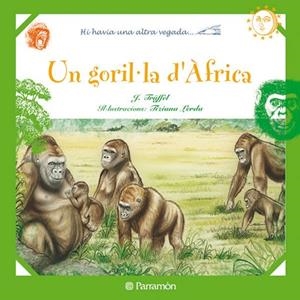 GORIL·LA D'AFRICA, UN | 9788434236387 | TRUFFEL, J | Llibreria Drac - Librería de Olot | Comprar libros en catalán y castellano online
