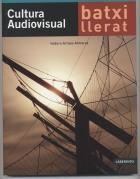 CULTURA AUDIOVISUAL | 9788484833635 | ARROYO ALMARAZ, ISIDORO | Llibreria Drac - Llibreria d'Olot | Comprar llibres en català i castellà online