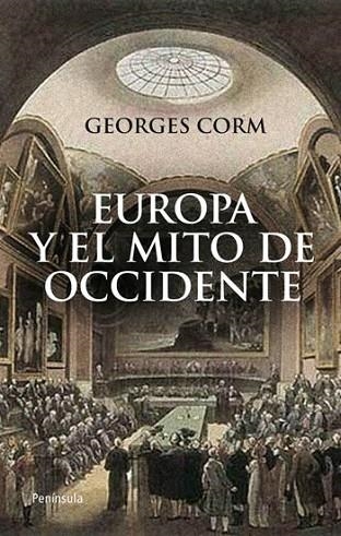 EUROPA Y EL MITO DE OCCIDENTE | 9788499420592 | CORM, GEORGES | Llibreria Drac - Librería de Olot | Comprar libros en catalán y castellano online