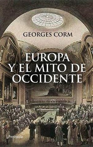 EUROPA Y EL MITO DE OCCIDENTE | 9788499420592 | CORM, GEORGES | Llibreria Drac - Librería de Olot | Comprar libros en catalán y castellano online