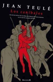 CANIBALES, LOS | 9788466645058 | TEULE, JEAN | Llibreria Drac - Librería de Olot | Comprar libros en catalán y castellano online