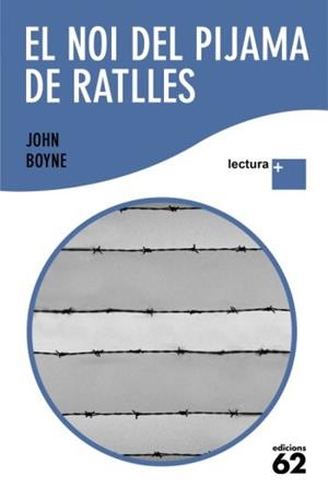 NOI DEL PIJAMA DE RATLLES, EL | 9788429763287 | BOYNE, JOHN | Llibreria Drac - Librería de Olot | Comprar libros en catalán y castellano online