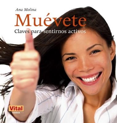 MUEVETE | 9788499170695 | MOLINA, ANA | Llibreria Drac - Llibreria d'Olot | Comprar llibres en català i castellà online