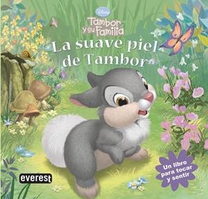 SUAVE PIEL DEL TAMBOR | 9788444160757 | DISNEY | Llibreria Drac - Librería de Olot | Comprar libros en catalán y castellano online