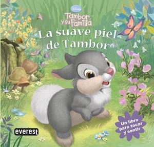 SUAVE PIEL DEL TAMBOR | 9788444160757 | DISNEY | Llibreria Drac - Librería de Olot | Comprar libros en catalán y castellano online