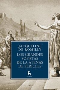 GRANDES SOFISTAS DE LA ATENAS DE PERICLES, LOS | 9788424917289 | ROMILLY, JACQUELINE DE | Llibreria Drac - Librería de Olot | Comprar libros en catalán y castellano online