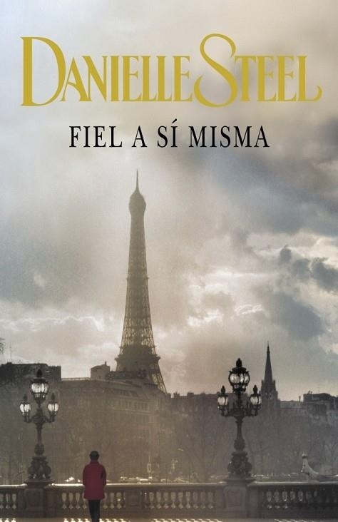 FIEL A SI MISMA | 9788401383090 | STEEL, DANIELLE | Llibreria Drac - Librería de Olot | Comprar libros en catalán y castellano online