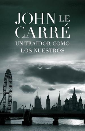 TRAIDOR COMO LOS NUESTROS, UN | 9788401339035 | LE CARRE, JOHN | Llibreria Drac - Librería de Olot | Comprar libros en catalán y castellano online