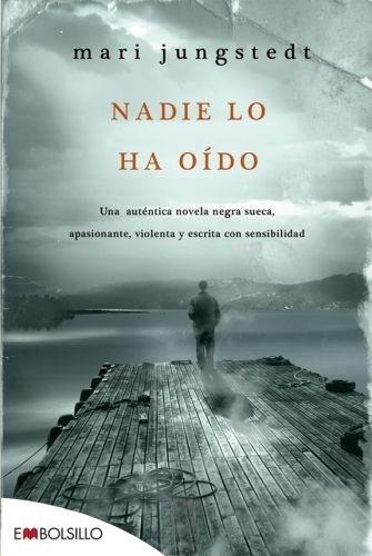NADIE LO HA OIDO | 9788415140030 | JUNGSTEDT, MARI | Llibreria Drac - Llibreria d'Olot | Comprar llibres en català i castellà online