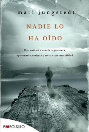 NADIE LO HA OIDO | 9788415140030 | JUNGSTEDT, MARI | Llibreria Drac - Llibreria d'Olot | Comprar llibres en català i castellà online