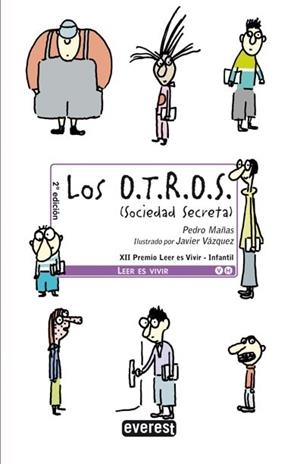 O.T.R.O.S. SOCIEDAD SECRETA, LOS | 9788444144450 | MAÑAS, PEDRO | Llibreria Drac - Librería de Olot | Comprar libros en catalán y castellano online