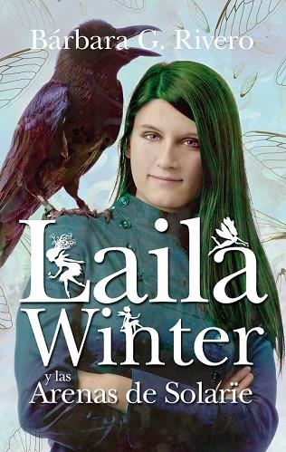 LAILA WINTER Y LAS ARENAS DE SOLARIE | 9788496947252 | GARCIA, BARBARA; MANSILLA, CARMEN | Llibreria Drac - Librería de Olot | Comprar libros en catalán y castellano online