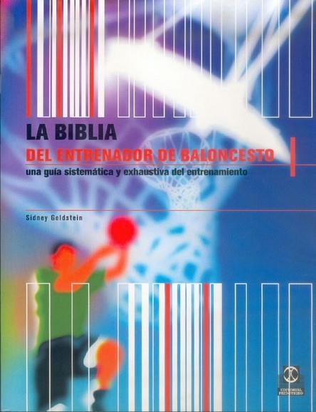 BIBLIA DEL ENTRENADOR DE BALONCESTO, LA | 9788480196604 | GOLDSTEIN, SIDNEY | Llibreria Drac - Llibreria d'Olot | Comprar llibres en català i castellà online