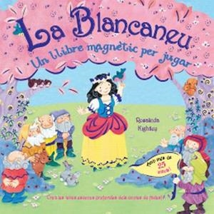 BLANCANEU, LA. UN LLIBRE MAGNETIC PER JUGAR | 9788499321387 | KIGHTLEY, ROSALINDA | Llibreria Drac - Llibreria d'Olot | Comprar llibres en català i castellà online