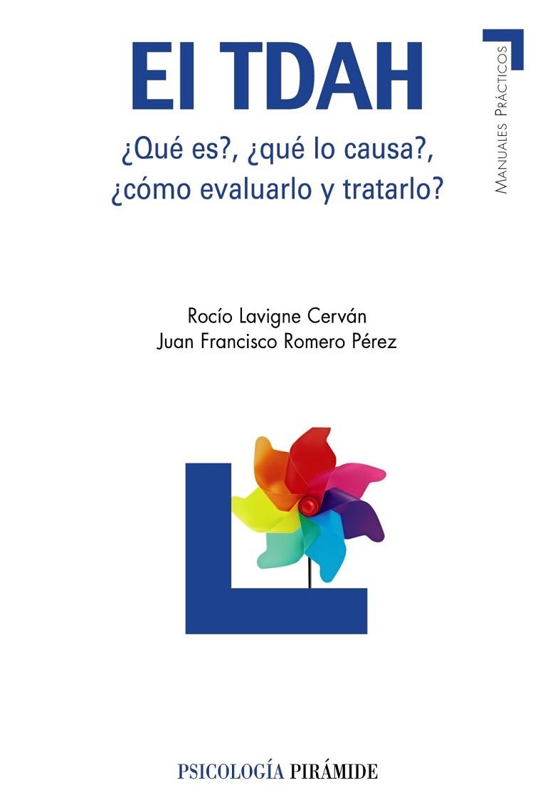 TDAH, EL | 9788436824162 | LAVIGNE, ROCIO; ROMERO, JUAN FRANCISCO | Llibreria Drac - Librería de Olot | Comprar libros en catalán y castellano online