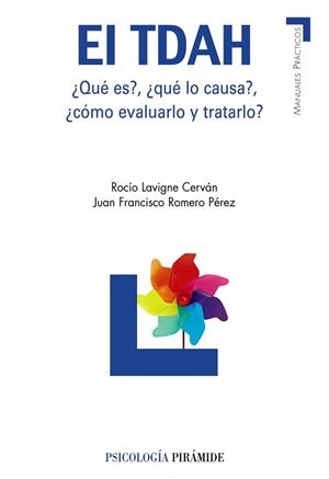 TDAH, EL | 9788436824162 | LAVIGNE, ROCIO; ROMERO, JUAN FRANCISCO | Llibreria Drac - Librería de Olot | Comprar libros en catalán y castellano online