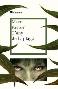 ANY DE LA PLAGA, L' | 9788482649887 | PASTOR, MARC | Llibreria Drac - Librería de Olot | Comprar libros en catalán y castellano online