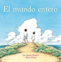 MUNDO ENTERO, EL | 9788484882176 | GARTON, LIZ; FRAZEE, MARLA | Llibreria Drac - Librería de Olot | Comprar libros en catalán y castellano online