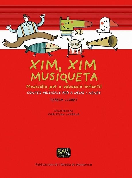 XIM, XIM MUSIQUETA | 9788498831542 | LLOBET, TERESA | Llibreria Drac - Librería de Olot | Comprar libros en catalán y castellano online
