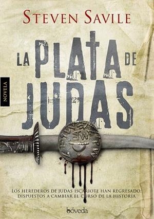PLATA DE JUDAS, LA | 9788493743048 | SAVILE, STEVEN | Llibreria Drac - Librería de Olot | Comprar libros en catalán y castellano online