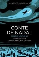 CONTE DE NADAL | 9788483431061 | DICKENS, CHARLES | Llibreria Drac - Librería de Olot | Comprar libros en catalán y castellano online