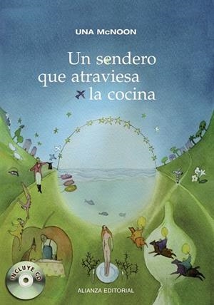 SENDERO QUE ATRAVIESA LA COCINA, UN | 9788420675961 | MCNOON, UNA | Llibreria Drac - Librería de Olot | Comprar libros en catalán y castellano online