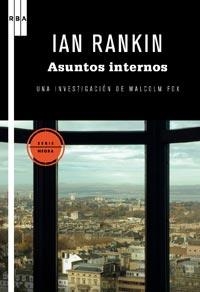 ASUNTOS INTERNOS | 9788498678727 | RANKIN, IAN | Llibreria Drac - Librería de Olot | Comprar libros en catalán y castellano online