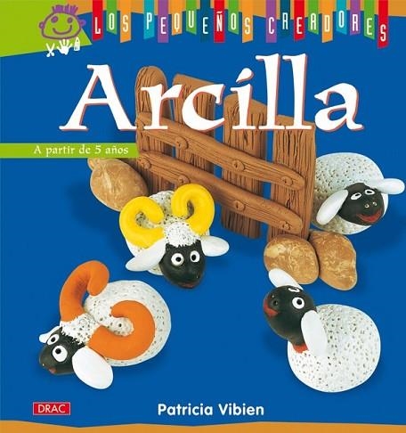 ARCILLA | 9788498741391 | VIBIEN, PATRICIA | Llibreria Drac - Llibreria d'Olot | Comprar llibres en català i castellà online
