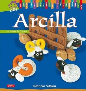 ARCILLA | 9788498741391 | VIBIEN, PATRICIA | Llibreria Drac - Llibreria d'Olot | Comprar llibres en català i castellà online