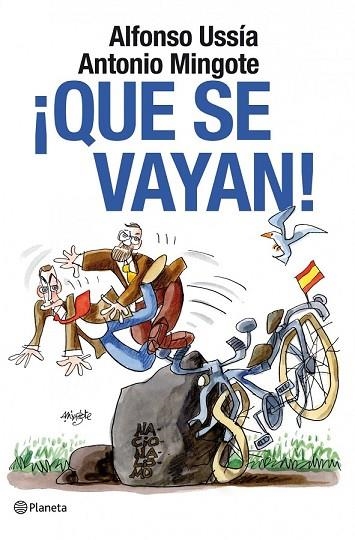 QUE SE VAYAN | 9788408094586 | USSIA, ALFONSO;MINGOTE, ANTONIO | Llibreria Drac - Librería de Olot | Comprar libros en catalán y castellano online