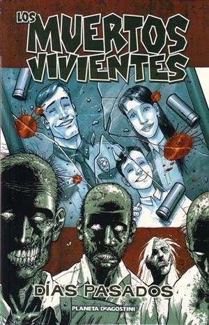 MUERTOS VIVIENTES, LOS: DIAS PASADOS VOL.1 | 9788467414172 | VV.AA. | Llibreria Drac - Librería de Olot | Comprar libros en catalán y castellano online