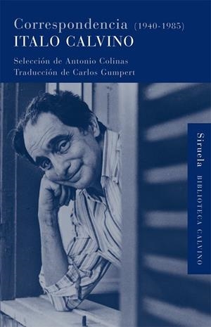 CORRESPONDENCIA 1940 1985 | 9788498412260 | CALVINO, ITALO | Llibreria Drac - Llibreria d'Olot | Comprar llibres en català i castellà online