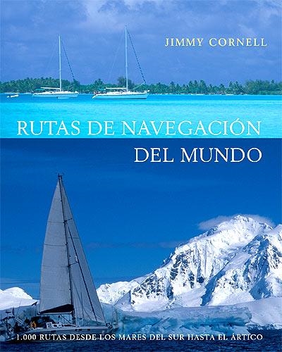 RUTAS DE NAVEGACIÓN DEL MUNDO | 9788426137531 | CORNELL, JIMMY | Llibreria Drac - Librería de Olot | Comprar libros en catalán y castellano online