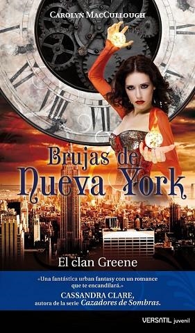 BRUJAS DE NUEVA YORK. EL CLAN GREENE | 9788492929214 | MACCULLOUGH, CAROLYN | Llibreria Drac - Librería de Olot | Comprar libros en catalán y castellano online