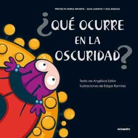 QUE OCURRE EN LA OSCURIDAD? | 9788499211435 | SATIRO, ANGELICA | Llibreria Drac - Librería de Olot | Comprar libros en catalán y castellano online