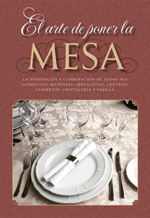ARTE DE PONER LA MESA, EL | 9788415003014 | AA.VV. | Llibreria Drac - Librería de Olot | Comprar libros en catalán y castellano online