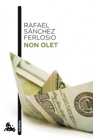 NON OLET | 9788423342846 | SANCHEZ FERLOSIO / RAFAEL | Llibreria Drac - Librería de Olot | Comprar libros en catalán y castellano online
