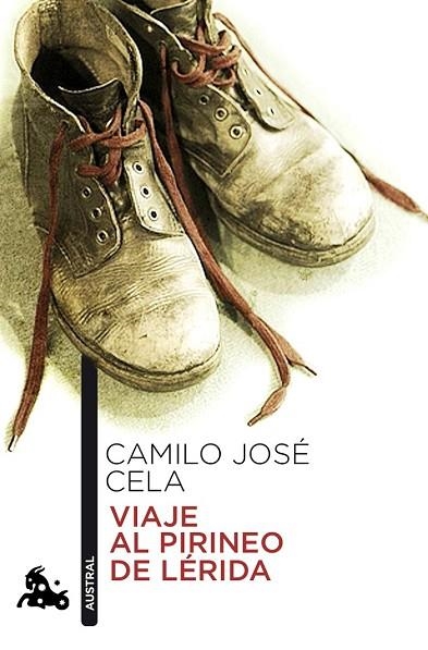VIAJE AL PIRINEO DE LERIDA | 9788423342853 | JOSE CELA, CAMILO | Llibreria Drac - Librería de Olot | Comprar libros en catalán y castellano online