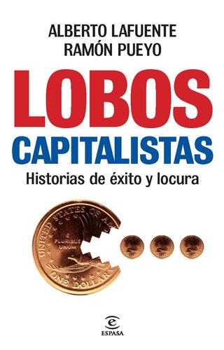 LOBOS CAPITALISTAS | 9788467034691 | LAFUENTE, ALBERTO / PUEYO, RAMON | Llibreria Drac - Llibreria d'Olot | Comprar llibres en català i castellà online