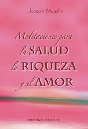 MEDITACIONES PARA LA SALUD | 9788497774529 | MURPHY, JOSEP | Llibreria Drac - Llibreria d'Olot | Comprar llibres en català i castellà online