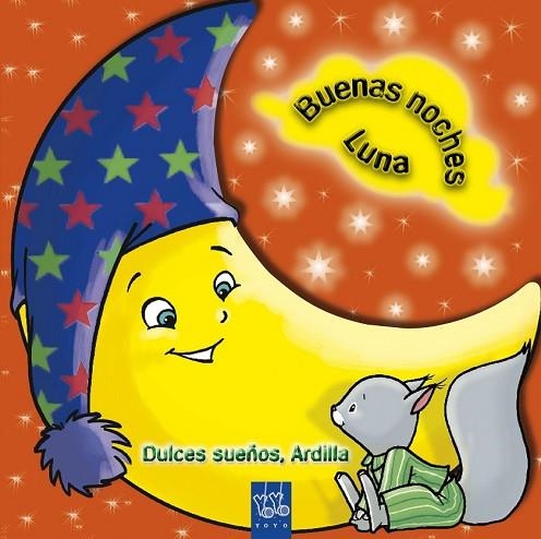 BUENAS NOCHES LUNA DULCES SUEÑOS ARDILLA | 9788408092193 | VV.AA. | Llibreria Drac - Librería de Olot | Comprar libros en catalán y castellano online