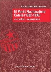 PARTIT NACIONALISTA CATALA (1932-1936), EL | 9788423207473 | RUBIRALTA, FERMI | Llibreria Drac - Librería de Olot | Comprar libros en catalán y castellano online