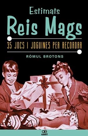 ESTIMATS REIS MAGS | 9788472460898 | BROTONS, RÒMUL | Llibreria Drac - Librería de Olot | Comprar libros en catalán y castellano online